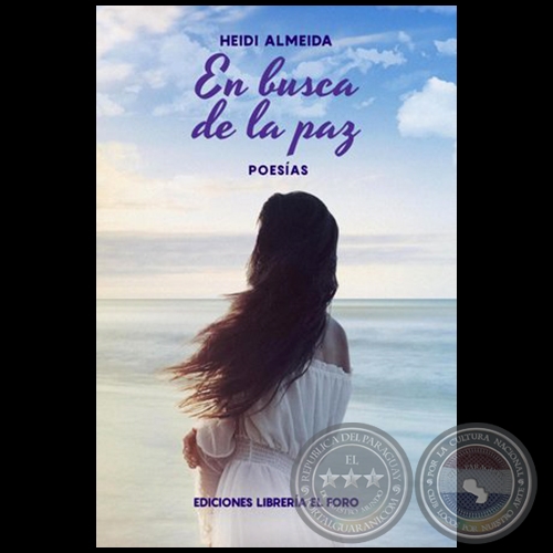 EN BUSCA DE LA PAZ - Autora: HEIDI ALMEIDA - Año 2020